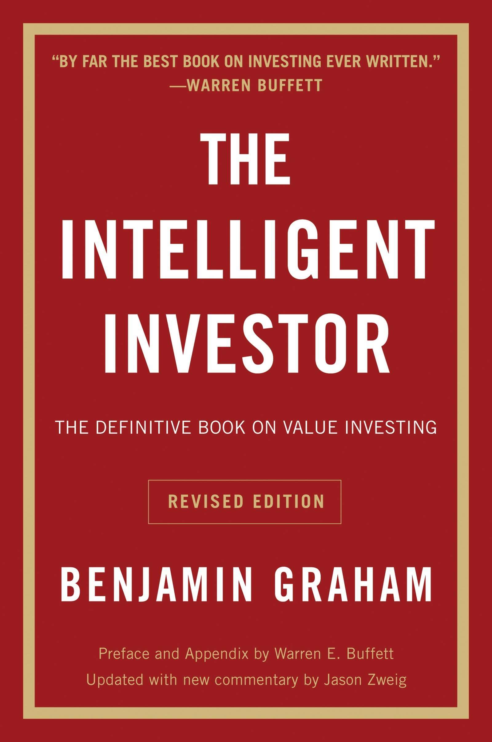 Berkshire-Hathaway CEO Warren Buffett: "The Intelligent Investor" by Benjamin Graham