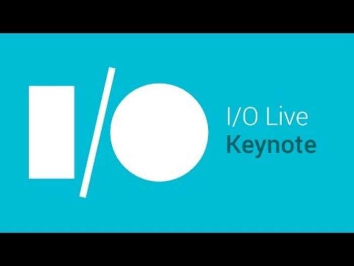 Watch The Google I/O 2014 Keynote Live Here