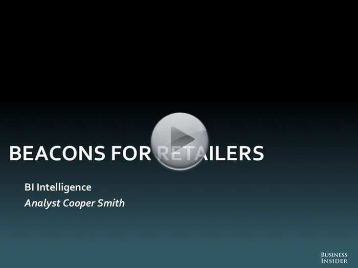 VIDEO: Beacons Are The Most Important New Mobile Retail Technology - This Is How They Work