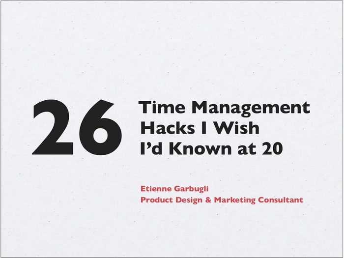 26 Time Management Hacks I Wish I'd Known At 20