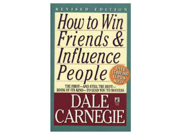 How to win friends and influence people- Dale Carnegie