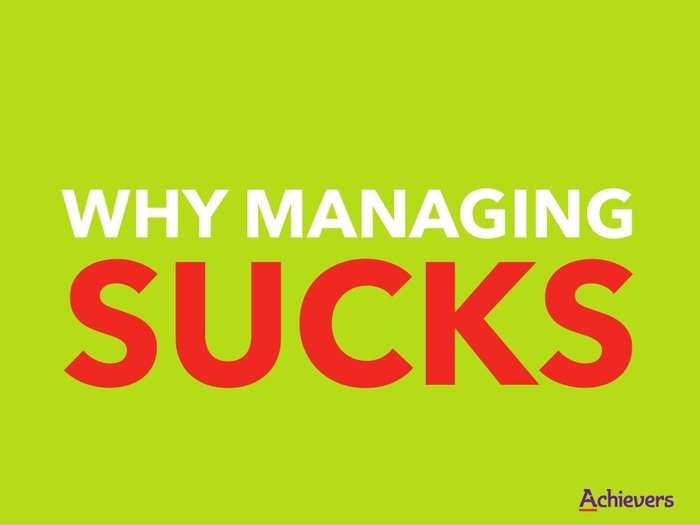 Why managing sucks - and how to fix it
