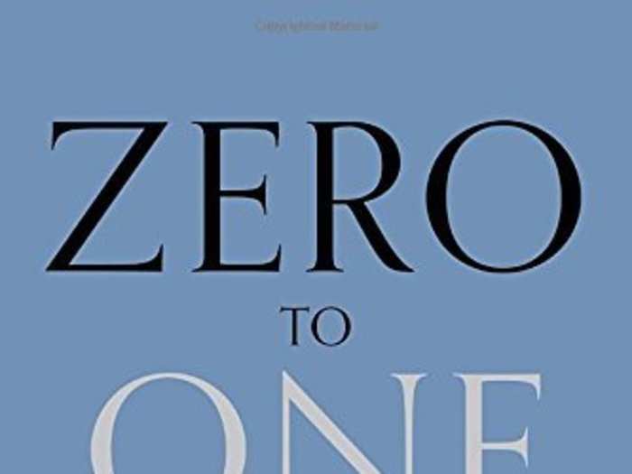 Peter Thiel - "Zero to One"