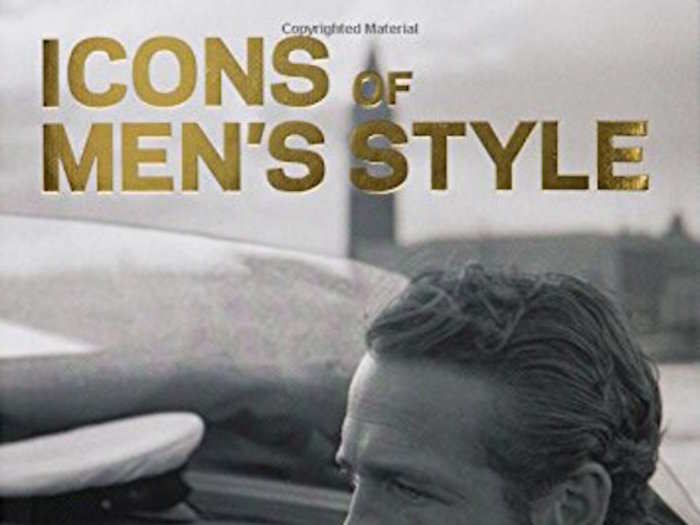 FASHION — "Icons of Men's Style" by Josh Sims