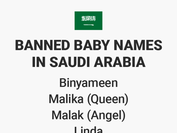 Names that are considered 'too foreign' or blasphemous will not fly in Saudi Arabia