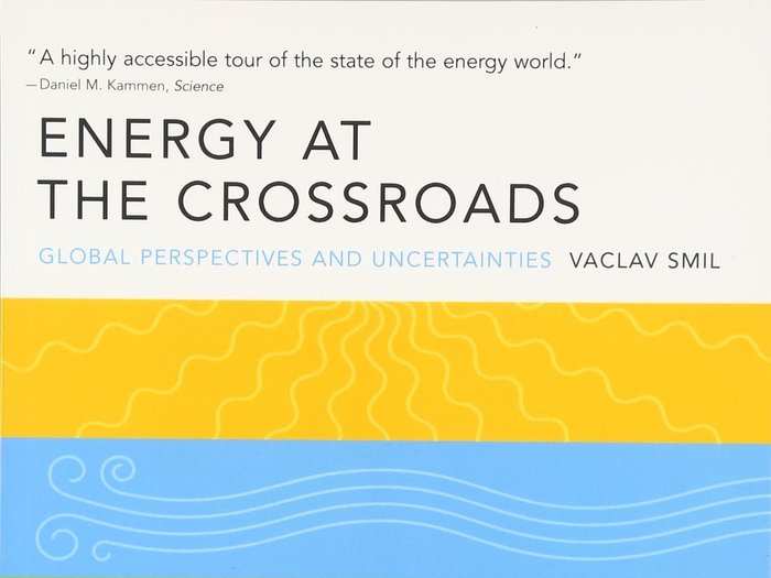 "Energy at the Crossroads: Global Perspectives and Uncertainties" (2003)
