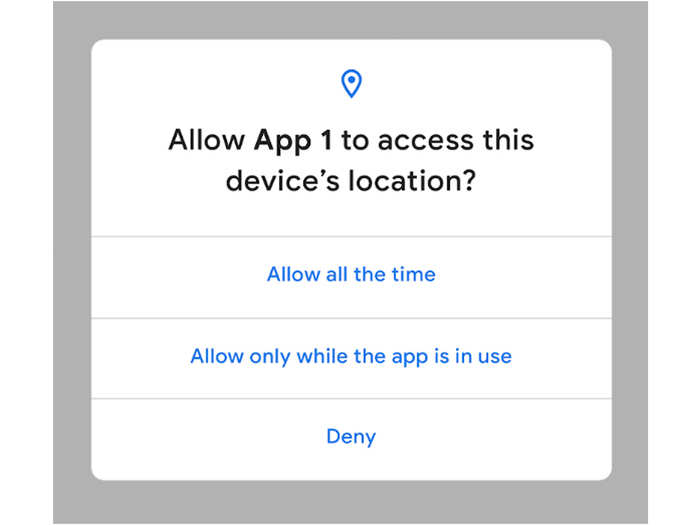 Android Q will give you more control over when an app can use your location