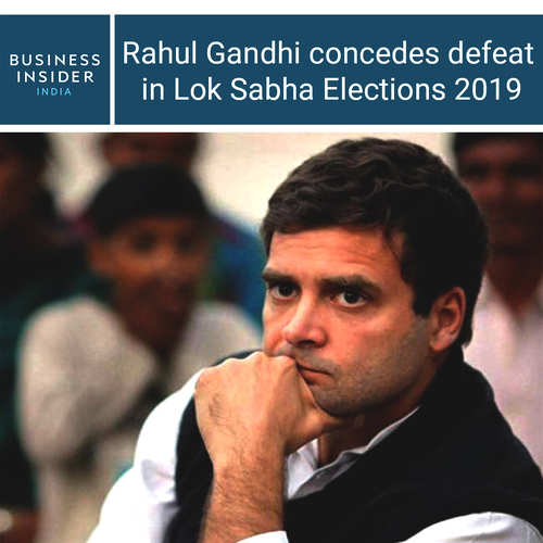 Rahul Gandhi concedes defeat in Lok Sabha elections 2019