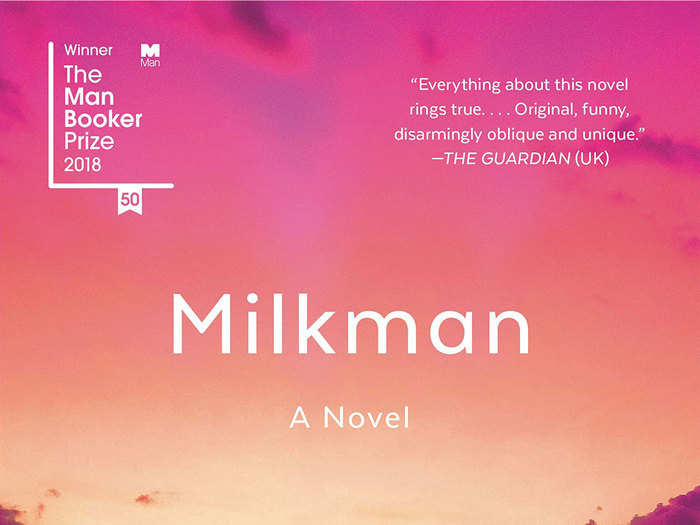 2018 winner: "Milkman" by Anna Burns