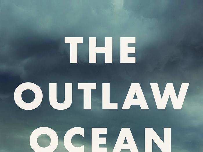 "The Outlaw Ocean" by Ian Urbina