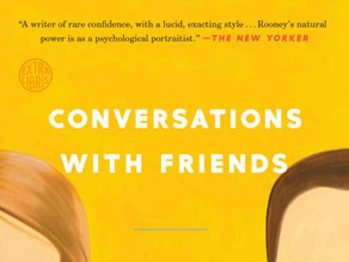 "Conversations With Friends" by Sally Rooney