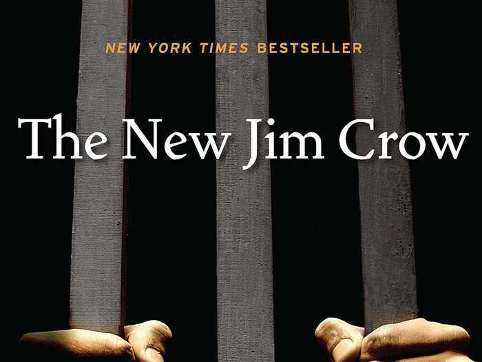 1. The New Jim Crow: Mass Incarceration in the Age of Colorblindness, by Michelle Alexander