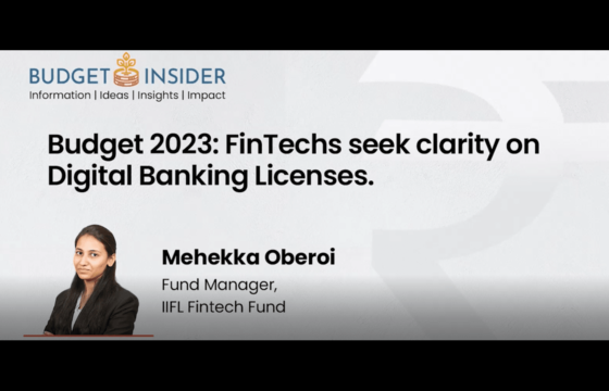 Budget 2023: FinTechs seek clarity on Digital Banking Licenses